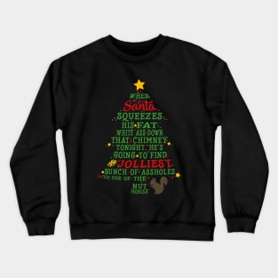 Jolliest Bunch of A-holes Crewneck Sweatshirt